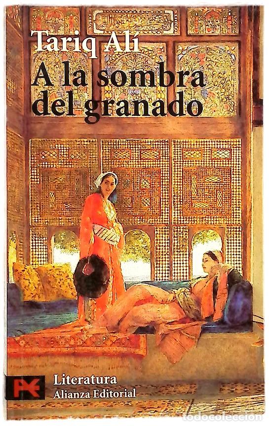 Livres: A la sombra del granado - Ali, Tariq