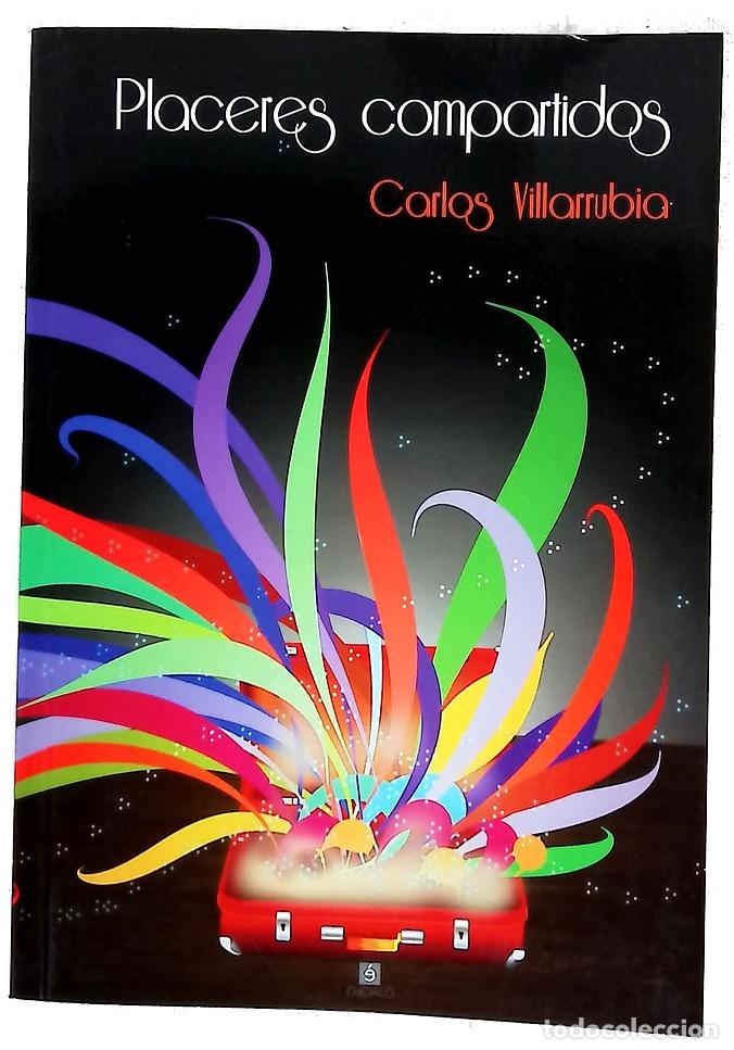 Livres: Placeres compartidos - Villarubia, Carlos