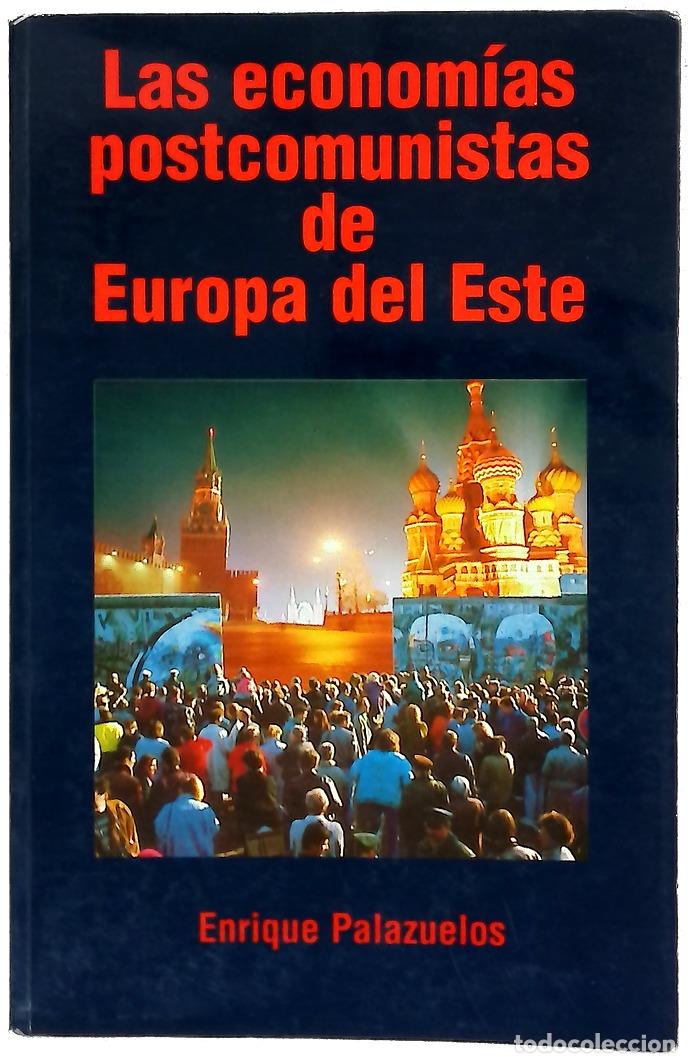 Livres: Las econom&iacute;as postcomunistas de Europa del Este