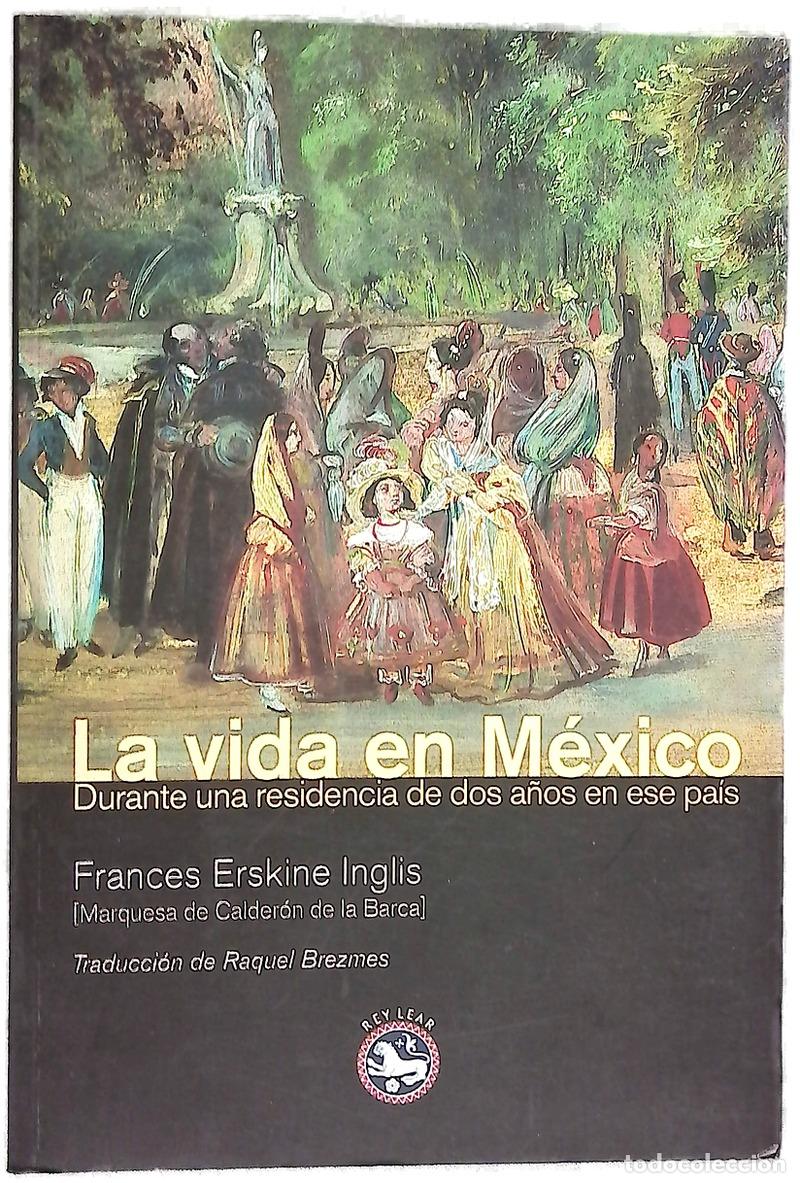 books: La vida en M&eacute;xico durante una residencia de dos a&ntilde;os en ese pa&iacute;s