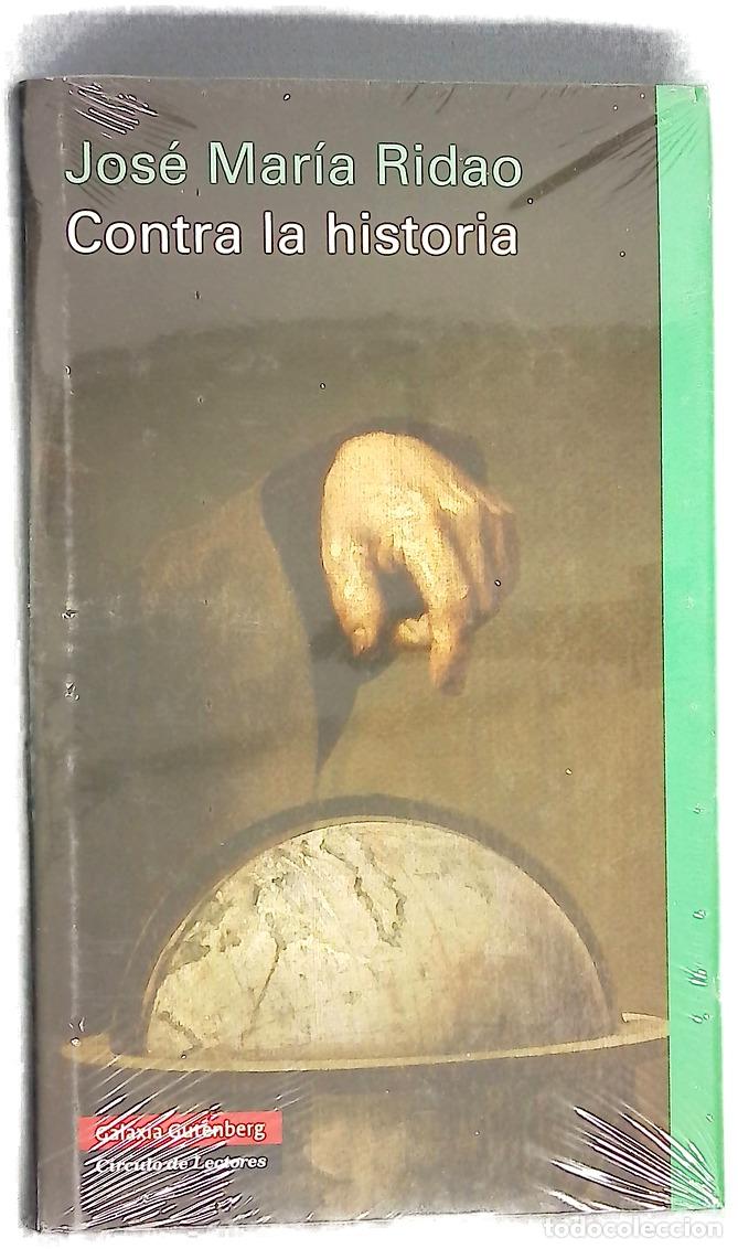 books: Contra la historia - Ridao, Jos&eacute; Mar&iacute;a