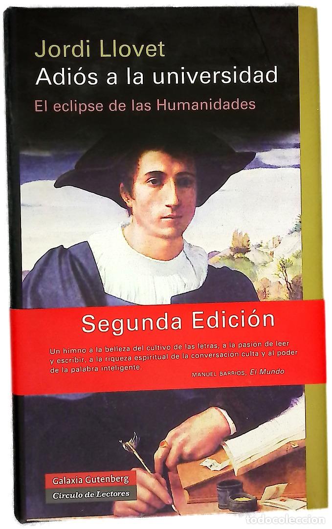 Libros: Adi&oacute;s a la universidad : el eclipse de las humanidades - Foto 1