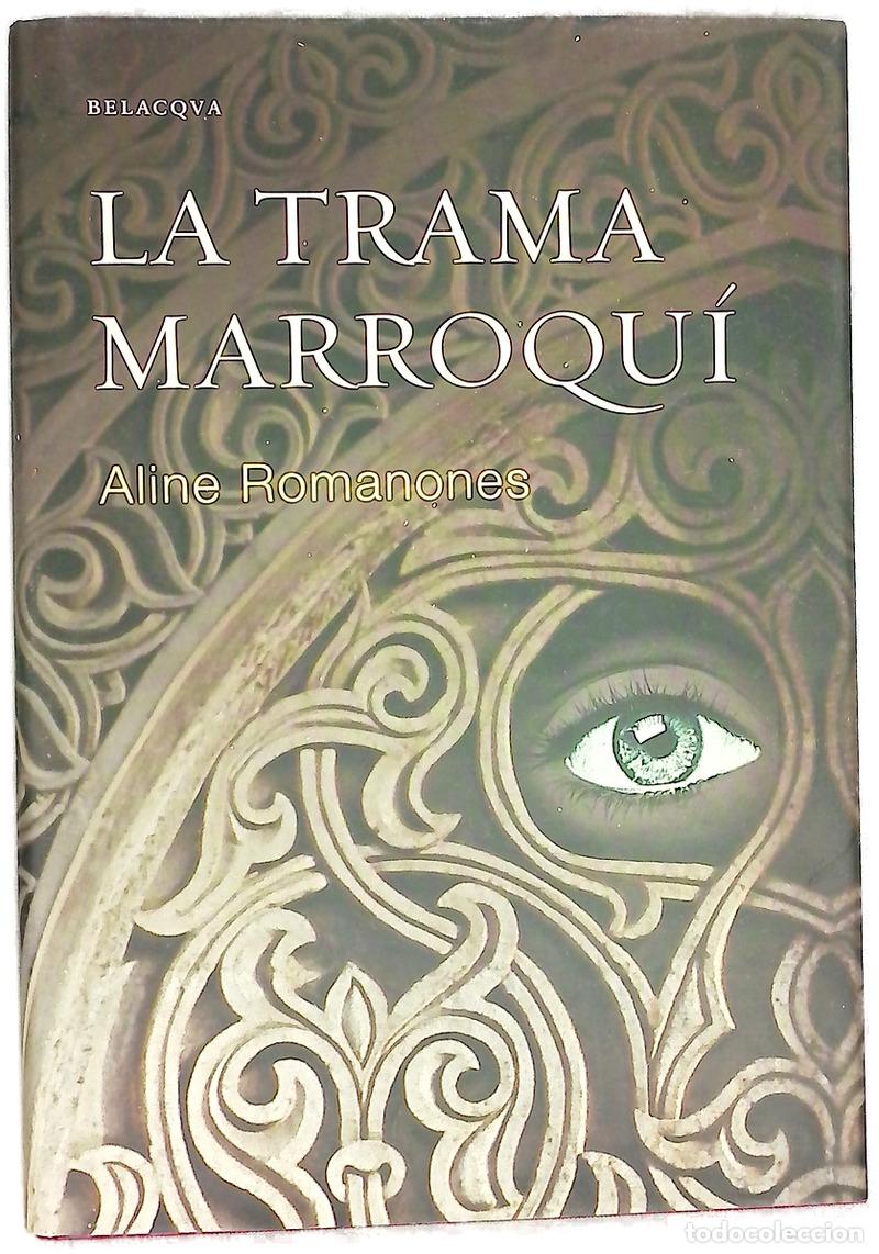 books: La trama marroqu&iacute; - Romanones, Aline Griffith