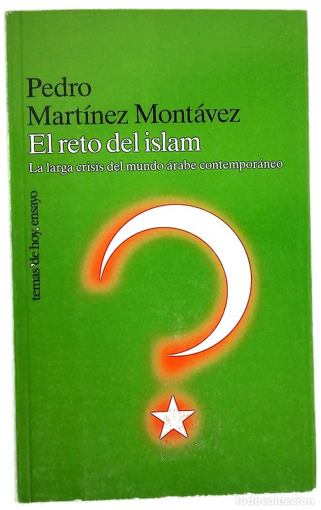 Libros: El reto del islam la larga crisis del mundo &aacute;rabe contempor&aacute;neo