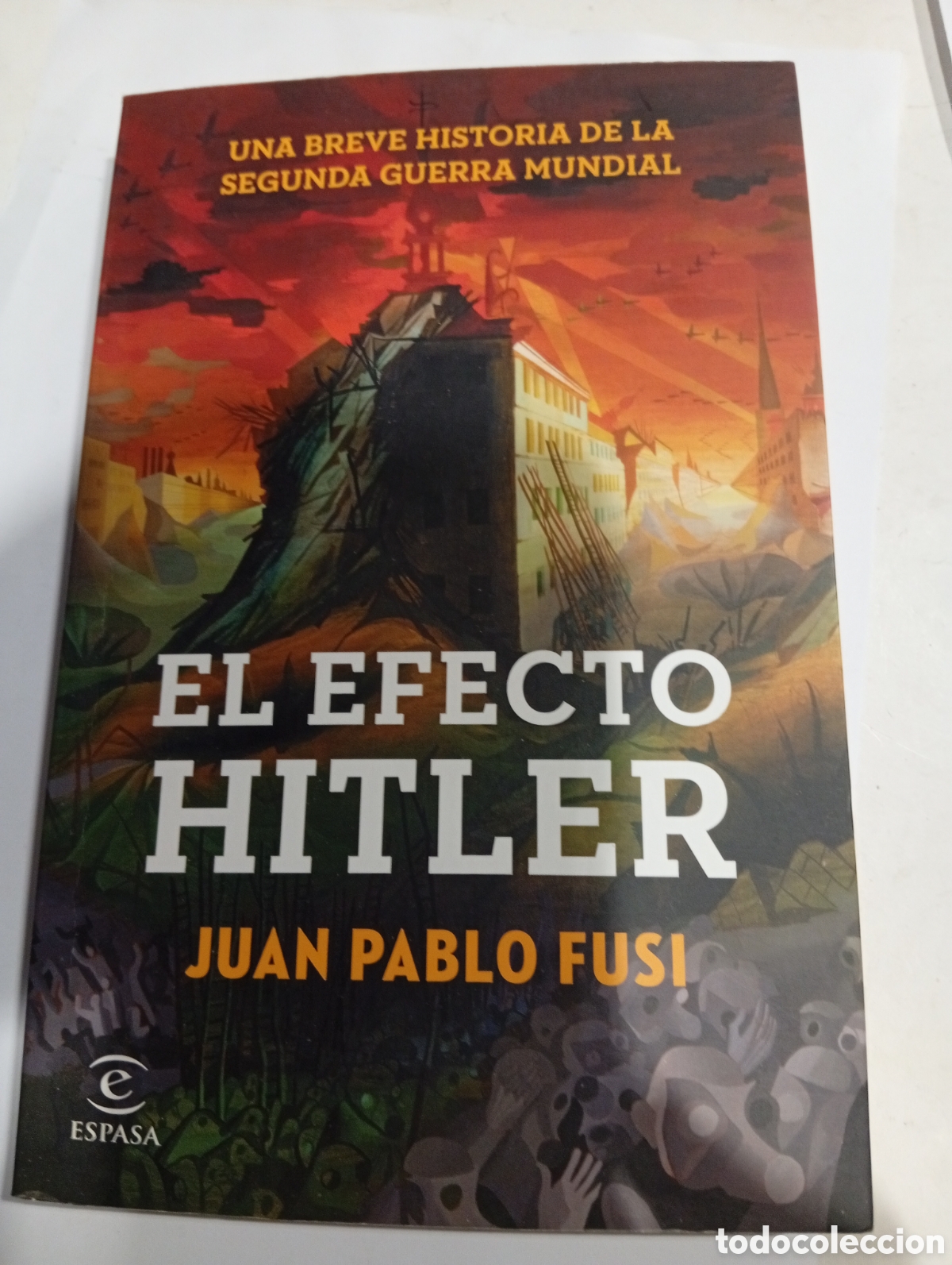 Libros: El efecto Hitler Juan Pablo Fusi - Foto 1