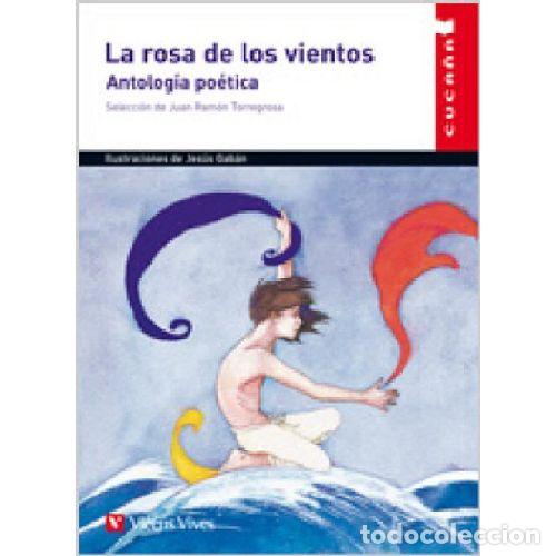 books: LA ROSA DE LOS VIENTOS. ANTOLOGIA POETICA - JUAN RAMON TORREGOSA