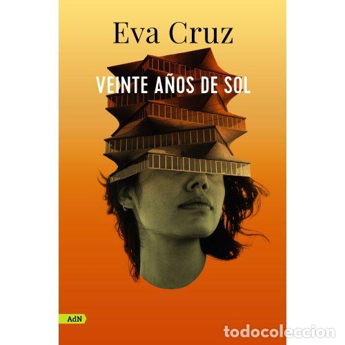 Libros: VEINTE A&Ntilde;OS DE SOL - EVA CRUZ - Foto 1