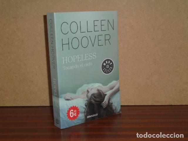 Libros: HOPELESS - Tocando el cielo - Hoover, Colleen - Foto 1