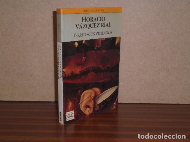 Libri di seconda mano: TERRITORIOS VIGILADOS - V&aacute;zquez Rial, Horacio