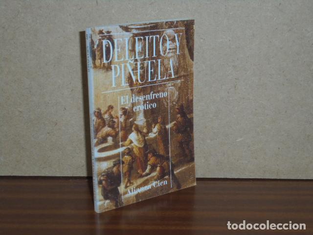 B&uuml;cher: EL DESENFRENO ER&Oacute;TICO - Deleito y Pi&ntilde;uela, Jos&eacute;