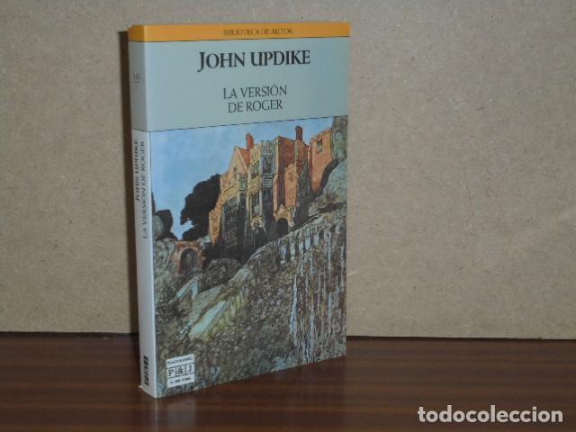 B&uuml;cher: LA VERSI&Oacute;N DE ROGER - Updike, John
