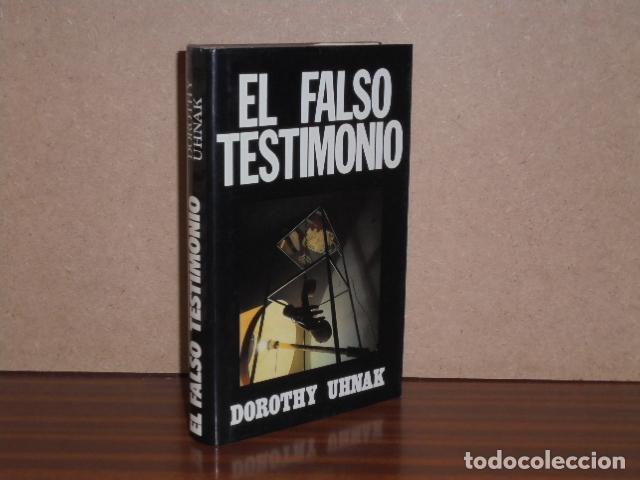 Libros: EL FALSO TESTIMONIO - Uhnak, Dorothy - Foto 1