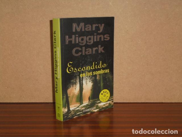 Libros: ESCONDIDO EN LAS SOMBRAS - Higgins Clark, Mary - Foto 1