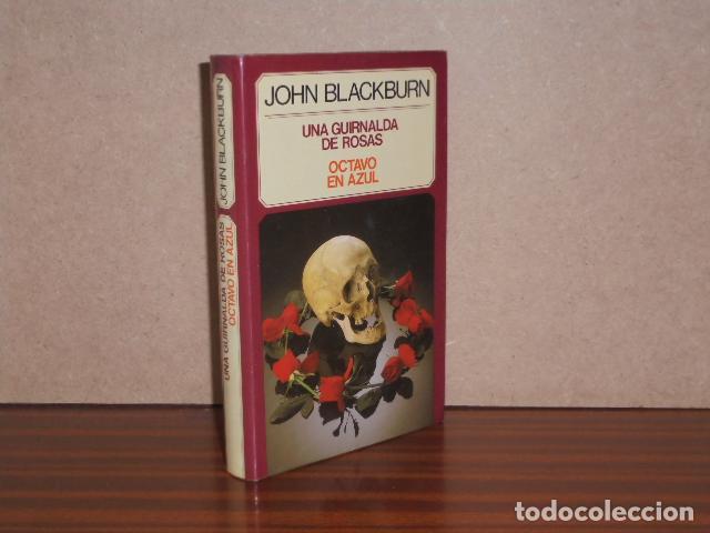 B&uuml;cher: UNA GUIRNALDA DE ROSAS - OCTAVO EN AZUL - Blackburn, John