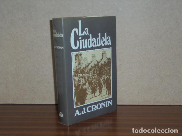 Libros: LA CIUDADELA - Cronin, A. J. - Foto 1