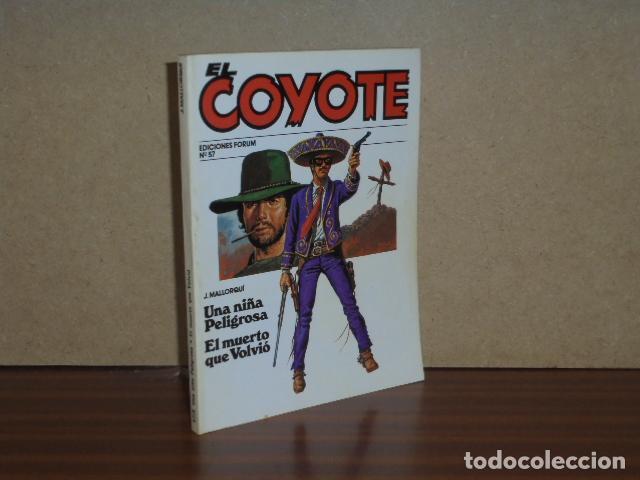 Libri di seconda mano: EL COYOTE 57 - UNA NI&Ntilde;A PELIGROSA - EL MUERTO QUE VOLVI&Oacute; - Mallorqu&iacute;, J.