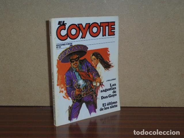 B&uuml;cher: EL COYOTE 52 - LAS ANGUSTIAS DE DON GOYO - EL &Uacute;LTIMO DE LOS SIETE - Mallorqu&iacute;, J.