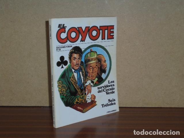 Libri di seconda mano: EL COYOTE 28 - LOS SERVIDORES DEL C&Iacute;RCULO VERDE - SEIS TR&Eacute;BOLES - Mallorqu&iacute;, J.