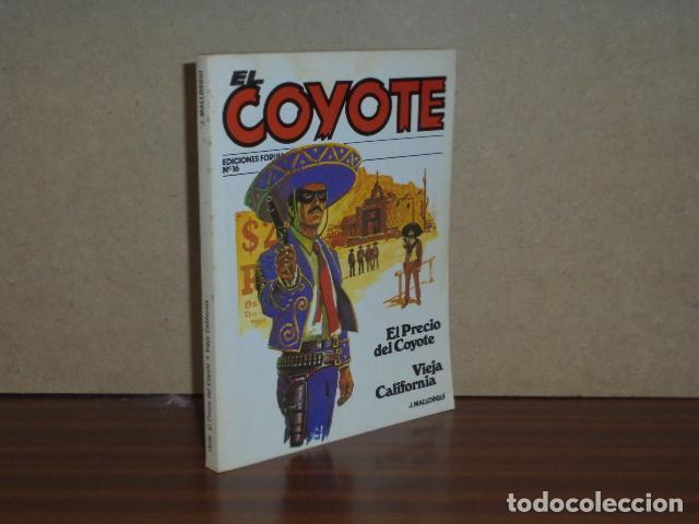 Libri di seconda mano: EL COYOTE 16 - EL PRECIO DEL COYOTE - VIEJA CALIFORNIA - Mallorqu&iacute;, J.