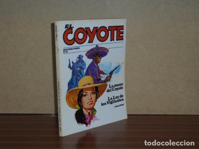 Libri di seconda mano: EL COYOTE 14 - LA MANO DEL COYOTE - LA LEY DE LOS VIGILANTES - Mallorqu&iacute;, J.