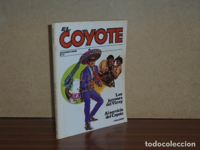 Livres: EL COYOTE 13 - LOS JARRONES DEL VIRREY - AL SERVICIO DEL COYOTE - Mallorqu&iacute;, J.