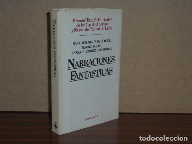 Libros: NARRACIONES FANT&Aacute;STICAS - VV. AA. - Santiago Arauz - Rafael Soler - Enrique &Aacute;lvarez