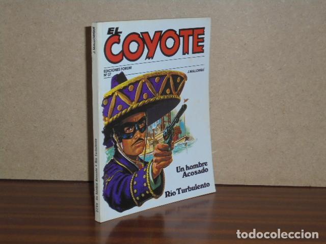 B&uuml;cher: EL COYOTE, 37 - UN HOMBRE ACOSADO - R&Iacute;O TURBULENTO - Mallorqu&iacute;, J.