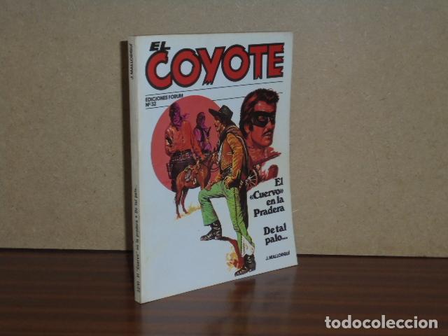 Libri di seconda mano: EL COYOTE, 32 - EL CUERVO EN LA PRADERA - DE TAL PALO... - Mallorqu&iacute;, J.