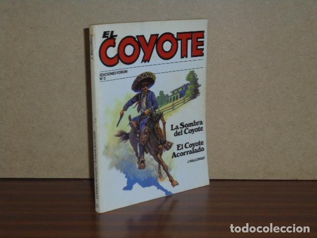 B&uuml;cher: EL COYOTE, 3 - LA SOMBRA DEL COYOTE - EL COYOTE ACORRALADO - Mallorqu&iacute;, J.