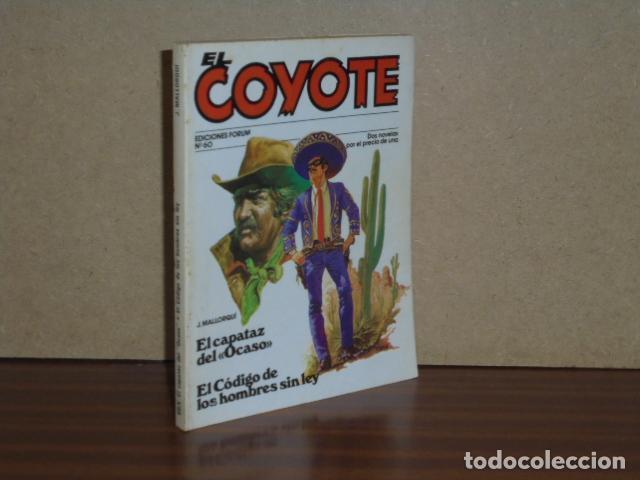Libri di seconda mano: EL COYOTE, 60 - EL CAPATAZ DEL OCASO - EL C&Oacute;DIGO DE LOS HOMBRES SIN LEY - Mallorqu&iacute;, J.