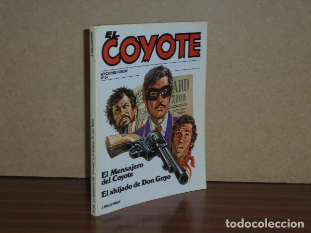 Libros: EL COYOTE, 51 - EL MENSAJERO DEL COYOTE - EL AHIJADO DE DON GOYO - Mallorqu&iacute;, J.