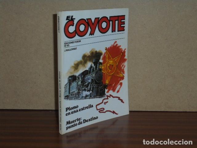 B&uuml;cher: EL COYOTE, 45 - PLOMO EN UNA ESTRELLA - MUERTE: PUNTO DE DESTINO - Mallorqu&iacute;, J.
