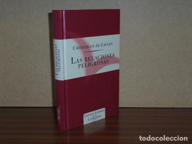 Libros: LAS RELACIONES PELIGROSAS - Laclos, Choderlos de