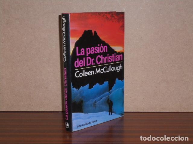 Libros: LA PASI&Oacute;N DEL Dr. CHRISTIAN - McCullough, Colleen - Foto 1