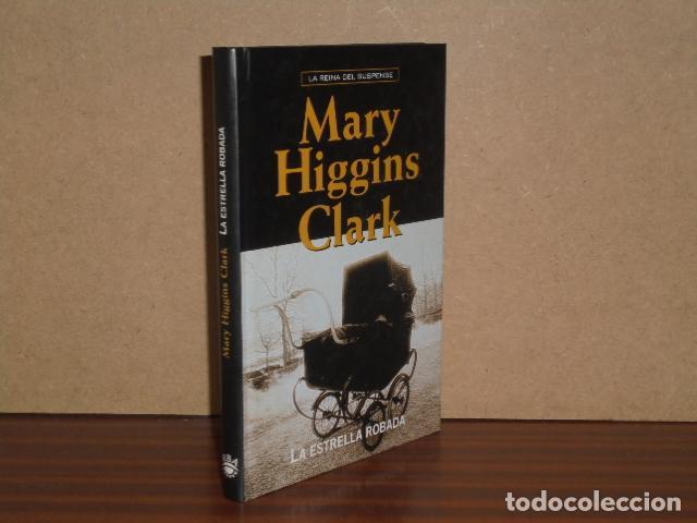 Libros: LA ESTRELLA ROBADA - Higgins Clark, Mary