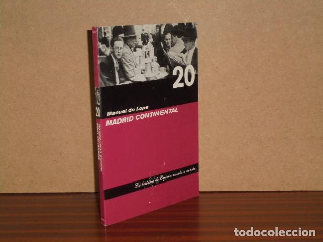 Livros em segunda m&atilde;o: MADRID CONTINENTAL - Lope, Manuel de