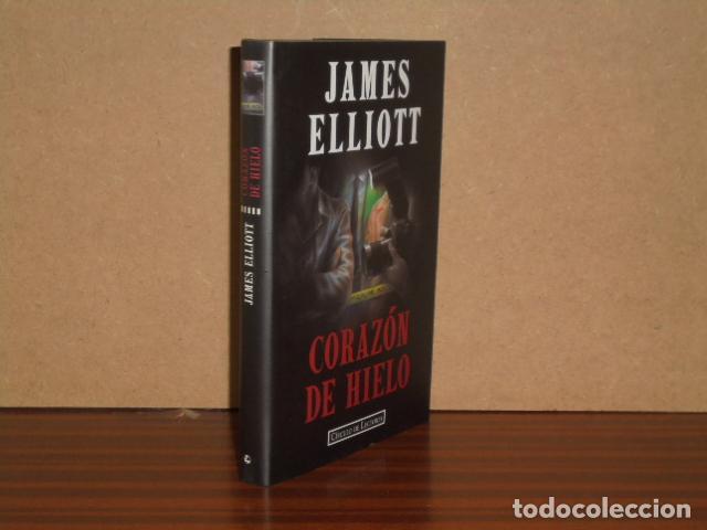 Libros: CORAZ&Oacute;N DE HIELO - Elliott, James
