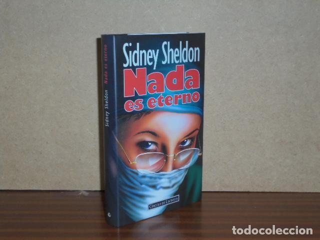 books: NADA ES ETERNO - Sheldon, Sidney