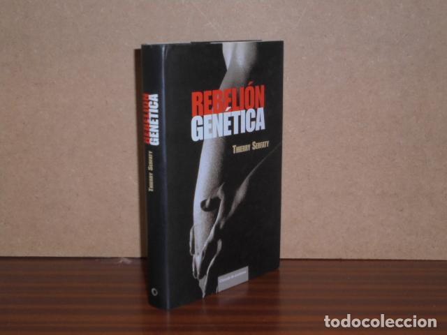Libros: REBELI&Oacute;N GEN&Eacute;TICA - Serfaty, Thierry