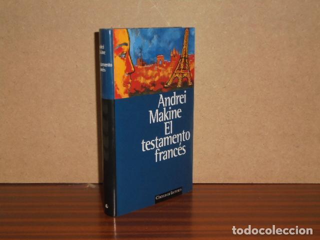 Libros: EL TESTAMENTO FRANC&Eacute;S - Makine, Andrei - Foto 1