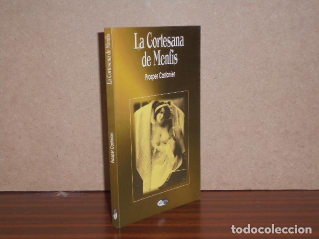 B&uuml;cher: LA CORTESANA DE MENFIS - Castanier, Prosper
