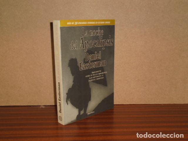 Libros: LA NOCHE DEL APOCALIPSIS - Easterman, Daniel