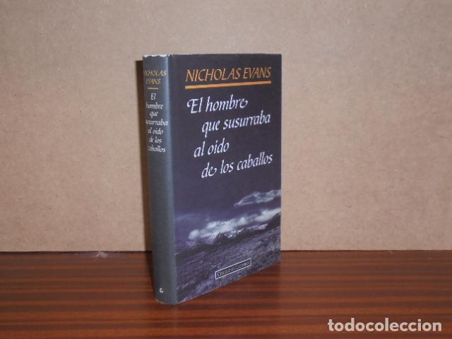 Libri di seconda mano: EL HOMBRE QUE SUSURRABA AL O&Iacute;DO DE LOS CABALLOS - Evans, Nicholas