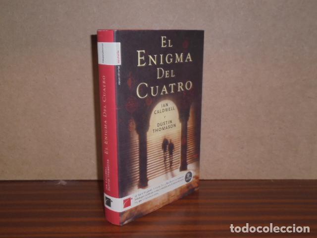 Libros: EL ENIGMA DEL CUATRO - Caldwell, Ian - Dustin Thomason