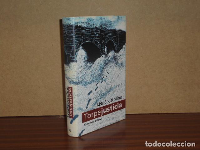 Libros: TORPE JUSTICIA - Scottoline, Lisa - Foto 1