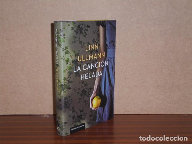 Libros: LA CANCI&Oacute;N HELADA - Ullmann, Linn - Foto 1