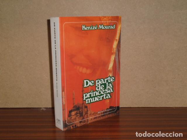 Libros: DE PARTE DE LA PRINCESA MUERTA - Mourad, Keniz&eacute; - Foto 1