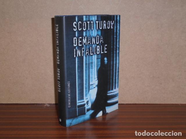 Libros: DEMANDA INFALIBLE - Turow, Scott