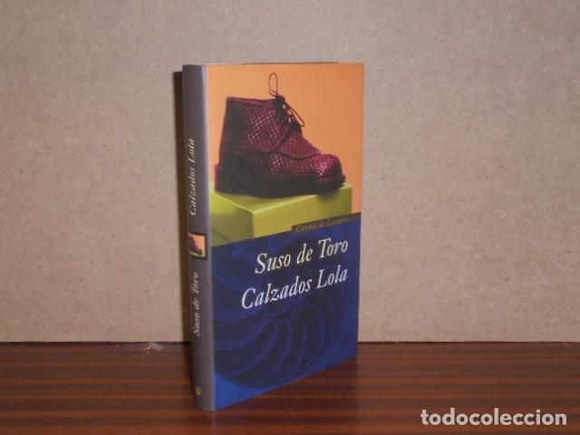 Libros: CALZADOS LOLA - Toro, Suso de - Foto 1