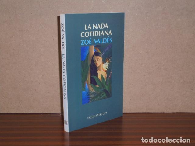B&uuml;cher: LA NADA COTIDIANA - Vald&eacute;s, Zo&eacute;